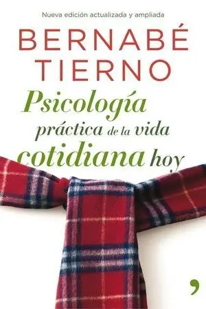 Psicologia Practica de la Vida Cotidiana Hoy