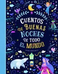 Cuentos de Buenas Noches Todo el Mundo