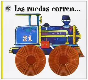 Las Ruedas Corren