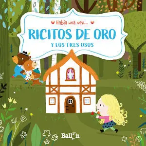 Había una Vez - Ricitos de Oro