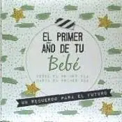 Primer Año de tu Bebe, el