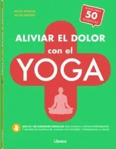 Aliviar el Dolor con Yoga