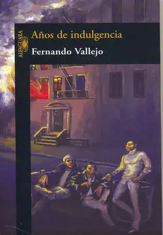 Años de Indulgencia