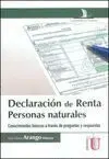 Declaraci¢N de Renta Personas Naturales. Conocimientos B Sicos a TravS de Pregu
