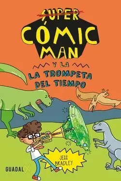 Cómic-Man y la Trompeta del Tiempo