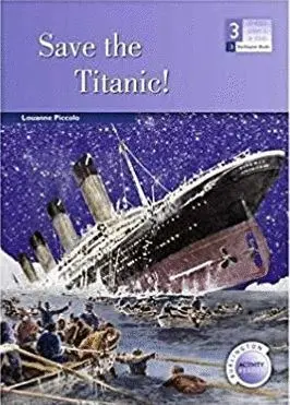 (Bar. 3). Save The Titanic! (3º. eso). (Activity Reade
