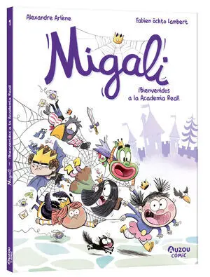 Migali - ¡Bienvenidos a la Academia Real!