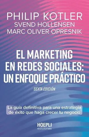 El Marketing en Redes Sociales: un Enfoque Práctico