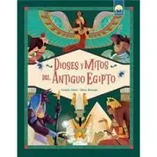 Dioses y Mitos del Antiguo Egipto