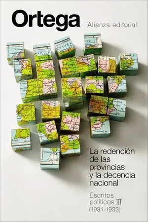La Redención de las Provincias y la Decencia Nacional. Escritos Políticos Iii (1