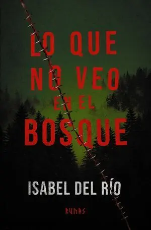 Lo que no Veo en el Bosq