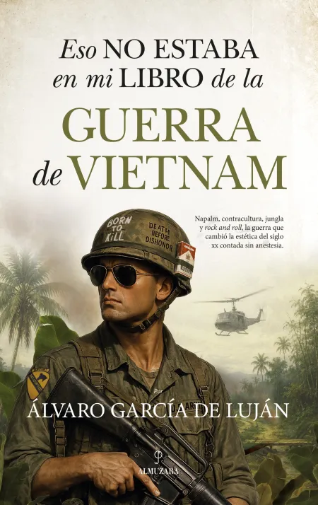 Eso no Estaba en mi Libro de la Guerra de Vietnam