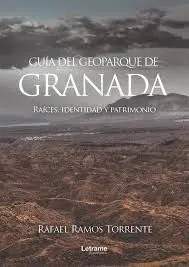 Guia del Geoparque de Granada (2 Ed)