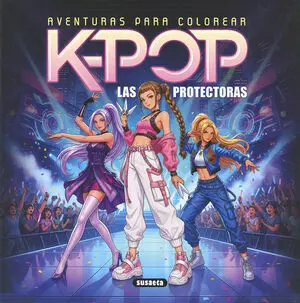 K-Pop. Las Protectoras