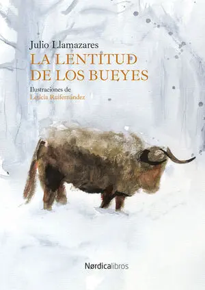 Lentitud de los Bueyes, la