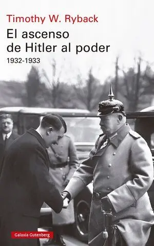 El Ascenso de Hitler Al Poder. 1932-1933