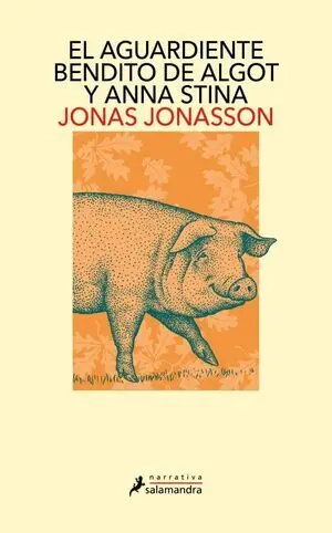 El Aguardiente Bendito de Algot y Anna Stina
