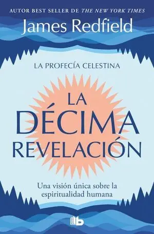 Decima Revelacion, la