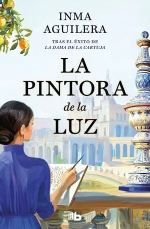 La Pintora de la Luz (La Cartuja 2)