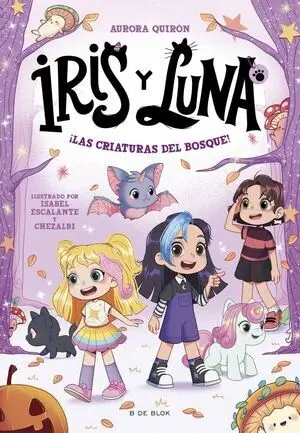 Iris y Luna 4 Cast. Criaturas del Bosque