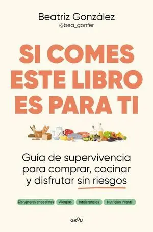 Si Comes este Libro Es para Ti