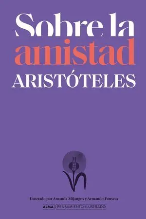Sobre la Amistad Según Aristóteles