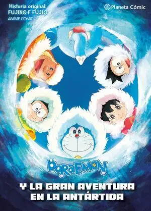 Doraemon: Nobita y y la Gran Aventura de la Antartida