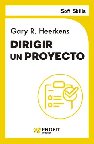 Dirigir un Proyecto. Soft Skills