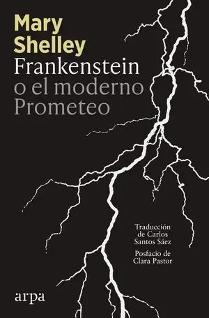 Frankenstein o el Moderno Prometeo