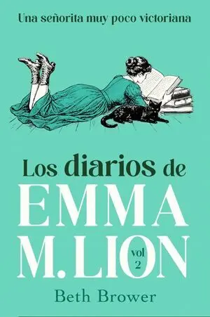 Diarios de Emma M. Lion 2, los