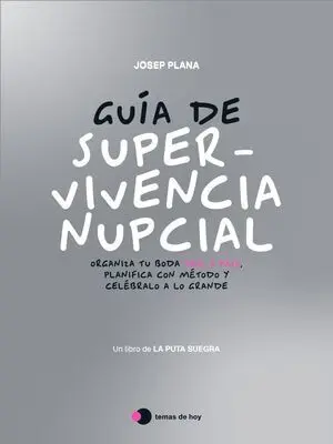 Guía de Supervivencia Nupcial
