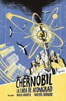Chernóbil. La Caída de Atomgrad