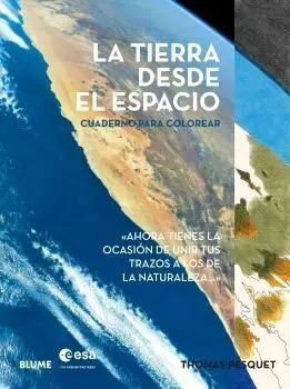 Tierra Desde el Espacio. Cuaderno para Colorear, la