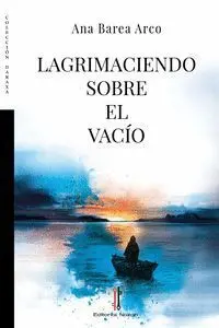 Lagrimaciendo Sobre el Vacío