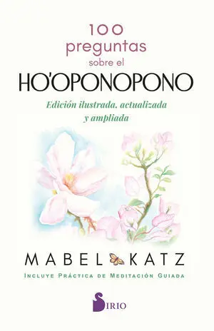 100 Preguntas Sobre el Ho'oponopono