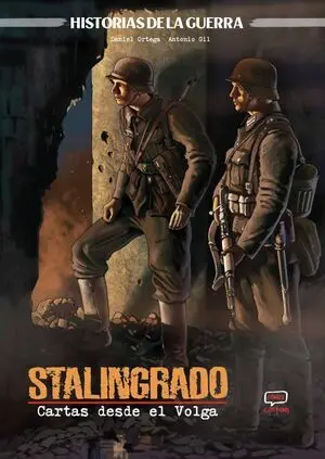 Stalingrado - Cartas Desde el Volga