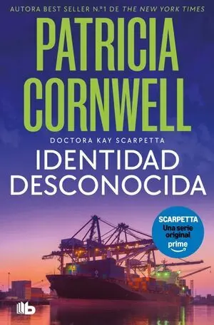 Identidad Desconocida (Doctora Kay Scarpetta 10)