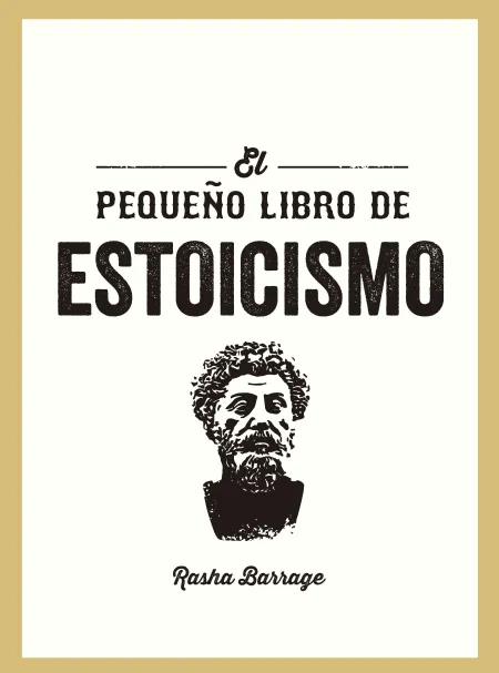Pequeño Libro de Estoicismo