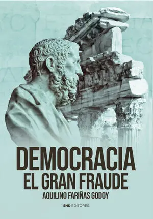 Democracia. El Gran Fraude