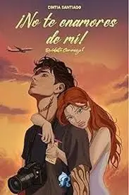 No te Enamores de mi
