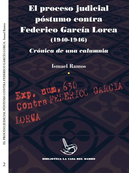 El Proceso Judicial Póstumo Contra Federico Garcia Lorca (19