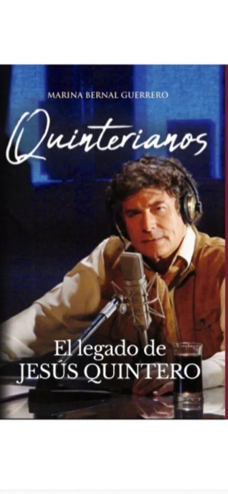 Quinterianos, el Legado de Jesús Quintero