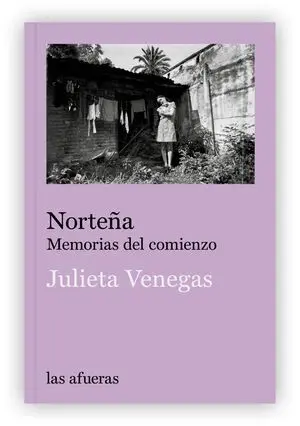 Norteña:memorias del Comienzo
