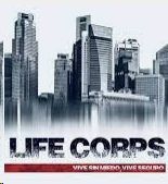 LIFE CORPS VIVE SIN MIEDO, VIVE SEGURO