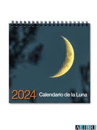 2024 CALENDARIO DE LA LUNA