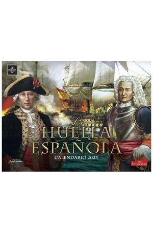 CALENDARIO 2025 LA HUELLA ESPAÑOLA