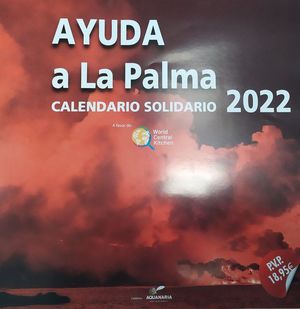 CALENDARIO SOLIDARIO AYUDA A LA PALMA 2022