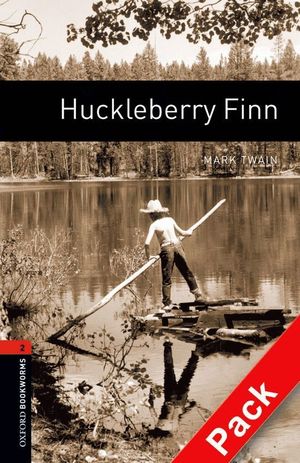 OXFORD BOOKWORMS 2. HUCKLEBERRY FINN AUDIO CD PACK