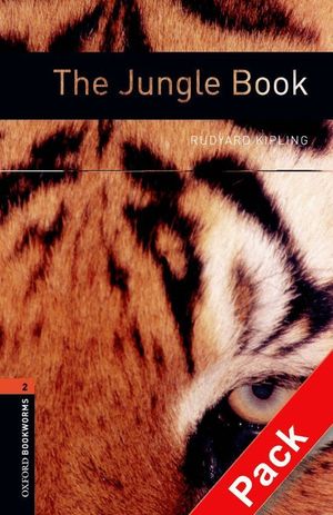 OXFORD BOOKWORMS 2. THE JUNGLE BOOK CD PACK