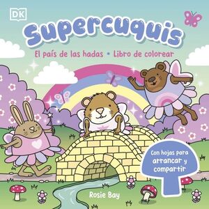 SUPERCUQUIS EL PAÍS DE LAS HADAS: LIBRO